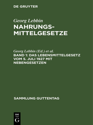 cover image of Das Lebensmittelgesetz vom 5. Juli 1927 mit Nebengesetzen